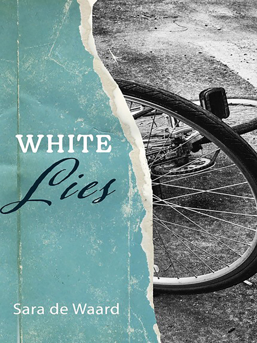 Title details for White Lies by Sara de Waard - Available